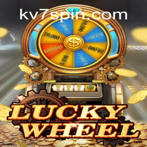 Discover the Thrilling World of LuckyWheel: Experience Fast Bets and Real Profits with KV7.game